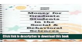 Read Money for Graduate Students in the Social   Behavioral Sciences 2005-2007 Ebook Free