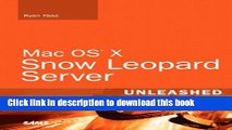 Read Mac OS X Snow Leopard Server Unleashed  Ebook Free