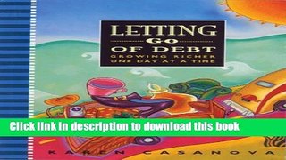 Read Letting Go of Debt: Growing Richer One Day at a Time (Hazelden Meditations) Ebook Free