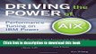 Download Books Driving the Power of AIX: Performance Tuning on IBM Power PDF Free