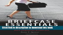 Read Books Briefcase Essentials: Discover Your 12 Natural Talents for Achieving Success in a