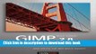 Download Books GIMP 2.8 for Photographers: Image Editing with Open Source Software PDF Online