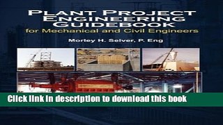 Read Books Plant Project Engineering Guidebook for Mechanical and Civilplant Project Engineering