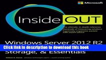 Read Books Windows Server 2012 R2 Inside Out Volume 1: Configuration, Storage,   Essentials PDF Free