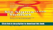 Read Books Six Sigma Lean Toolset: Executing Improvement Projects Successfully ebook textbooks