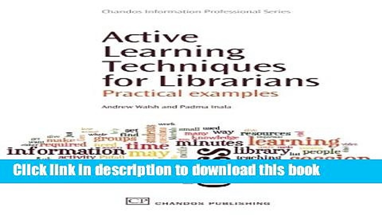 Read Books Active Learning Techniques for Librarians: Practical Examples (Chandos Information