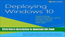 Read Books Deploying Windows 10: Automating deployment by using System Center Configuration