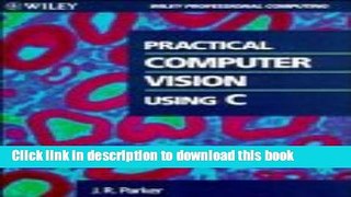 Download Books Practical Computer Vision Using C E-Book Free