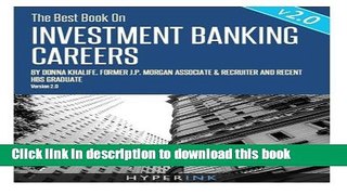 Download Books The Best Book on Investment Banking Careers PDF Online