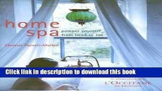 Read Books Home Spa: Pamper Yourself ebook textbooks
