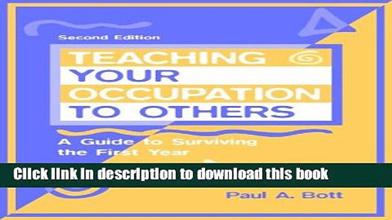 Read Books Teaching Your Occupation to Others: A Guide to Surviving the First Year (2nd Edition)