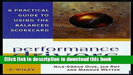 Read Books Performance Drivers: A Practical Guide to Using the Balanced Scorecard ebook textbooks