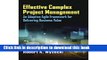 Download Books Effective Complex Project Management: An Adaptive Agile Framework for Delivering
