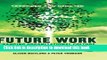 Read Books Future Work (Expanded and Updated): Changing organizational culture for the new world