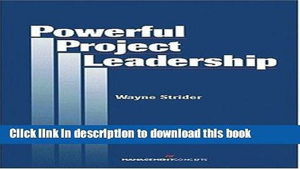 Download Books Powerful Project Leadership PDF Online