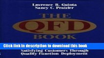 Read Books The QFD Book: The Team Approach to Solving Problems and Satisfying Customers Through