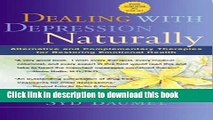 Read Books Dealing with Depression Naturally : Complementary and Alternative Therapies for