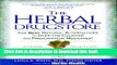 Read Books The Herbal Drugstore: The Best Natural Alternatives to Over-the-Counter and