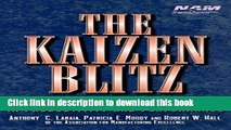 Download Books The Kaizen Blitz: Accelerating Breakthroughs in Productivity and Performance E-Book