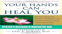 Read Books Your Hands Can Heal You: Pranic Healing Energy Remedies to Boost Vitality and Speed