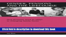 Read Books Gender, pensions and the lifecourse: How pensions need to adapt to changing family