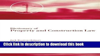 Read Books Dictionary of Property and Construction Law E-Book Free