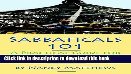 Read Books Sabbaticals 101: A Practical Guide For Academics   Their Families ebook textbooks
