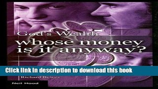 Read Books God s Wealth: Whose Money Is It Anyway? E-Book Free