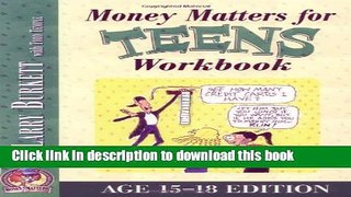 Read Books Money Matters Workbook For Teens ( Ages 15 - 18 ) PDF Online