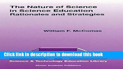 Read Books The Nature of Science in Science Education: Rationales and Strategies (Contemporary