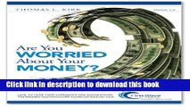 Read Are You Worried About Your Money? How To Gain Confidence About Your Money in a Rapidly