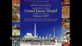 Bahria Town Karachi BTK Grand Jama Masjid 28.07.2016..