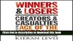 [Read PDF] Winners and Losers: Creators and Casualties of the Age of the Internet Ebook Online