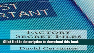 [Read PDF] Factory Secret Files: Suppliers of departament stores, the Biggest  Secret Download Free