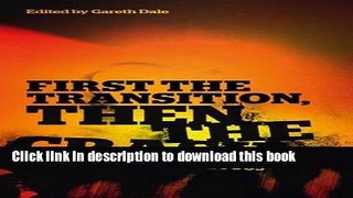 [Read PDF] First the Transition, then the Crash: Eastern Europe in the 2000s Ebook Online