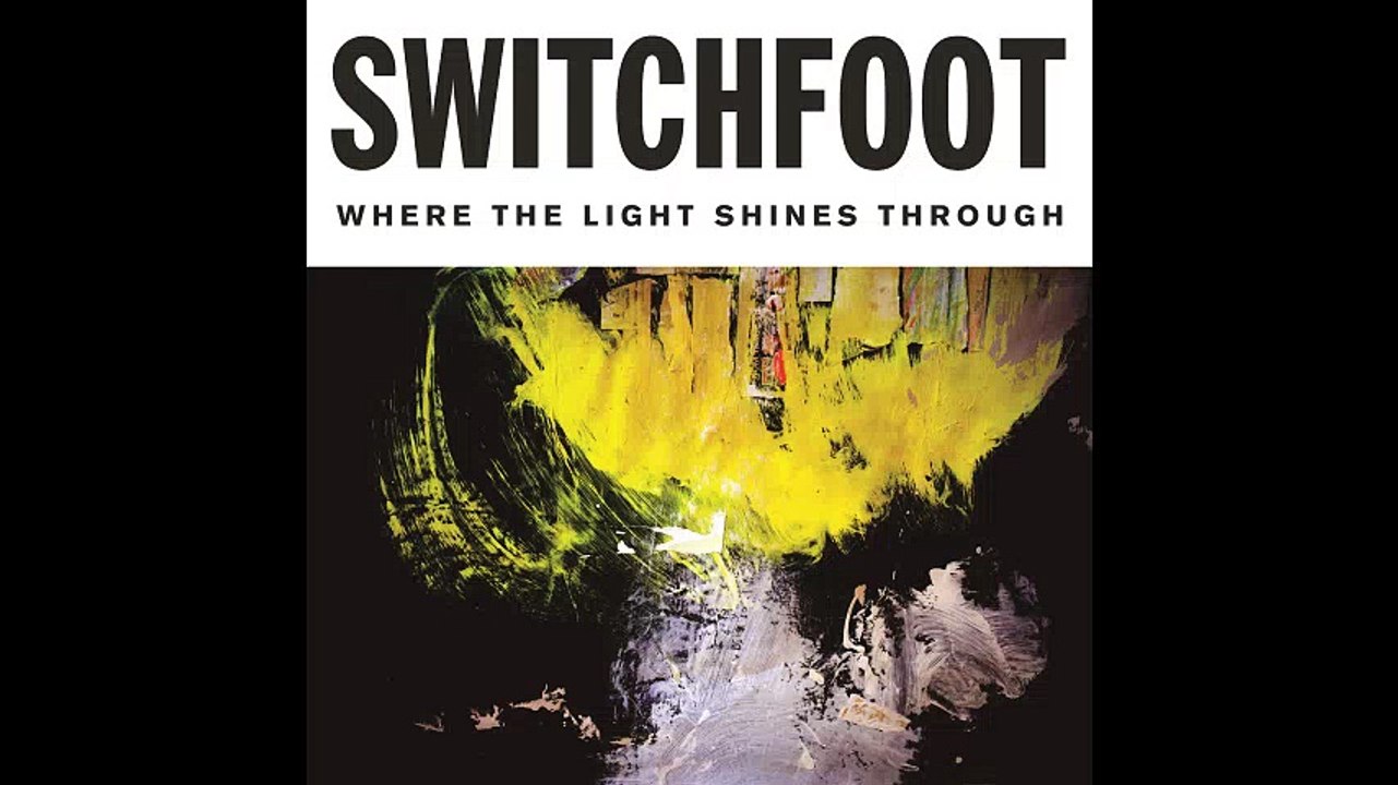 Switchfoot - I Won’t Let You Go