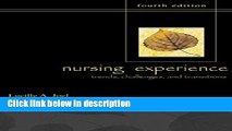 Books The Nursing Experience: Trends, Challenges, and Transitions: Trends, Challenges, and