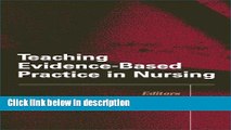 Books Teaching Evidence-Based Practice in Nursing: A Guide for Academic and Clinical Settings