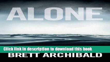 Alone: The Search For Brett Archibald Download
