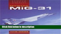 Ebook Mikoyan MiG-31 (Famous Russian Aircraft) Full Download