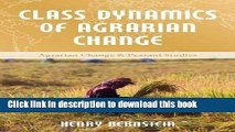 [Read PDF] Class Dynamics of Agrarian Change (Agrarian Change and Peasant Studies Series) Download