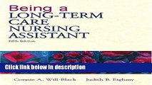 Books Being a Long-Term Care Nursing Assistant (5th Edition) Free Online