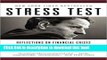 Books Stress Test: Reflections on Financial Crises Free Download