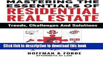 Mastering The Essentials Of Residential Real Estate: Trends, Challenges And Solutions Read Online