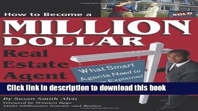 How to Become a Million Dollar Real Estate Agent in Your First Year: What Smart Agents Need to