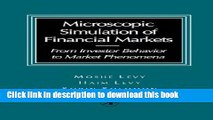 [Read PDF] Microscopic Simulation of Financial Markets: From Investor Behavior to Market Phenomena