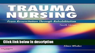 Books Trauma Nursing: From Resuscitation Through Rehabilitation, 4e Free Download