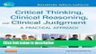 Ebook Critical Thinking, Clinical Reasoning and Clinical Judgment - Elsevieron VitalSource: A