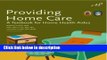 Ebook Providing Home Care: A Textbook for Home Health Aides, 3rd Edition Full Online