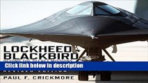 Ebook Lockheed Blackbird: Beyond the Secret Missions (Revised Edition) (General Aviation) Free